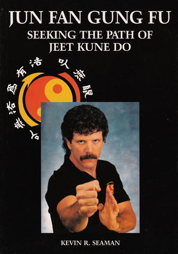 Jun Fan Gung Fu : Seeking Path of Jeet Kune Do-0