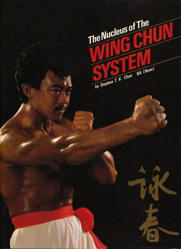 The Nucleus of The Wing Chun System-0
