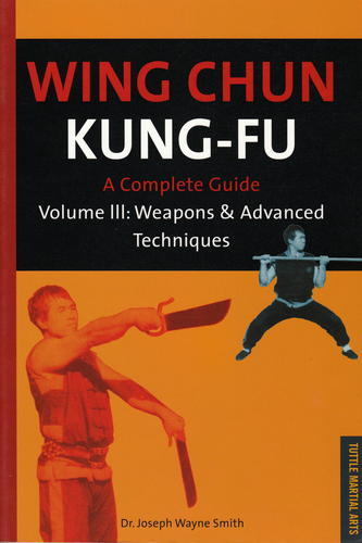Wing Chun Kung Fu 3: Weapons & Advance Techniques-0