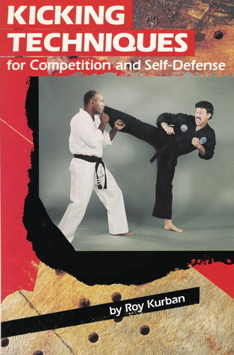 Kicking Techniques for Competition and Self-Defense-0