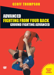 Ground Fighting: Advanced Fighting from your Back-0
