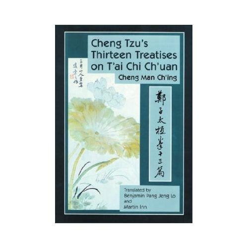 Cheng Tzu's Thirteen Treatise on T'ai Chi Ch'uan -0