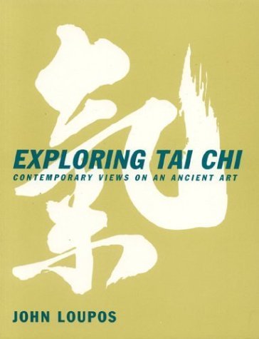 Exploring Tai Chi Contemporary Views on an An Ancient Art-0