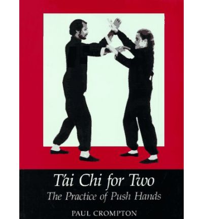Tai Chi for Two The Practice of Push Hands-0