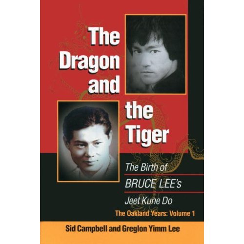 The Dragon and the Tiger Vol.1: The Birth of Bruce Lee's Jeet Kune Do-0